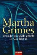 Wenn die Mausefalle schließt / Der Zug fährt ab