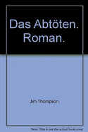 Das Abtöten / Kill-off