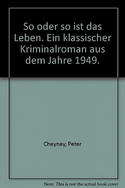 So oder so ist das Leben