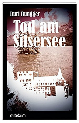 Tod am Silsersee