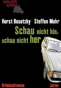 Schau nicht hin, schau nicht her