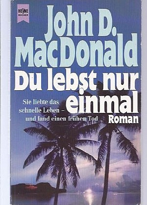 Du lebst nur einmal