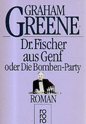Dr. Fischer aus Genf oder Die Bombenparty