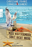 Miss Wattenmeer singt nicht mehr