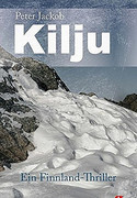 Kilju - Ein Finnland-Thriller