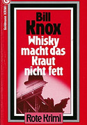 Whisky macht das Kraut nicht fett