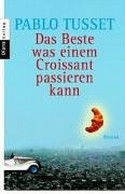 Das Beste, was einem Croissant passieren kann