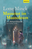 Mausetot im Mausoleum