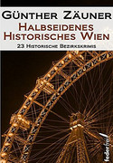 Halbseidenes historisches Wien (Stories)