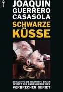 Schwarze Küsse