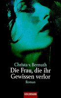 Die Frau, die ihr Gewissen verlor