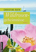 Wildrosengeheimnisse