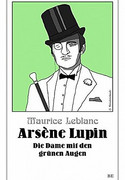 Arsène Lupin - Die Dame mit den grünen Augen