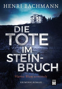 Die Tote im Steinbruch