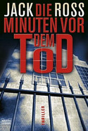 Die Minuten vor dem Tod