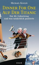 Dinner for one auf der Titanic