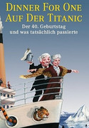 Dinner for one auf der Titanic