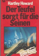 Der Teufel sorgt für die Seinen