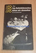 Von Beileidsbesuchen bitten wir abzusehen