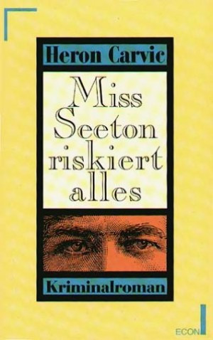 Miss Seeton riskiert alles