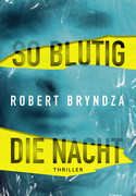 So blutig die Nacht