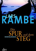 Die Spur auf dem Steg