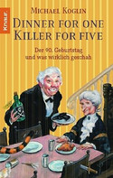 Dinner for One - Killer for Five