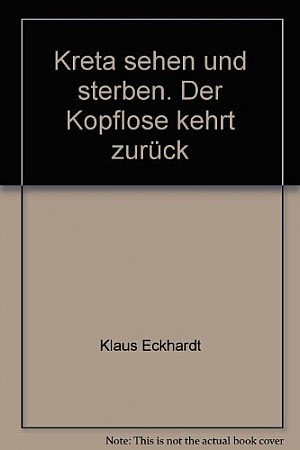 Kreta sehen und sterben