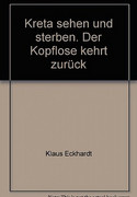 Kreta sehen und sterben