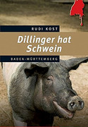 Dillinger hat Schwein