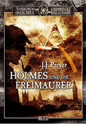 Sherlock Holmes und das Freimaurer-Komplott / Holmes und die Freimaurer