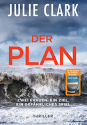 Der Plan - Zwei Frauen. Ein Ziel. Ein gefährliches Spiel.