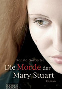 Die Morde der Mary Stuart