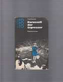 Karussell der Erpresser