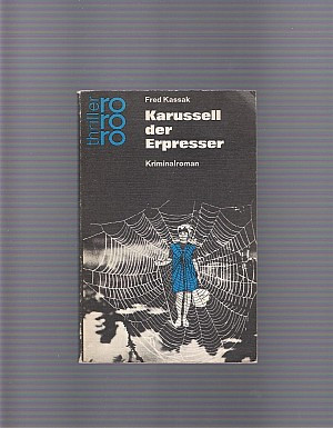 Karussell der Erpresser