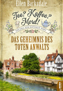 Tee? Kaffee? Mord! (15) - Das Geheimnis des toten Anwalts