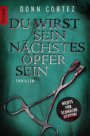 Du wirst sein nächstes Opfer sein
