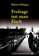 Freitags isst man Fisch