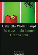 Es muss nicht immer Grappa sein