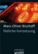 Tödliche Fortsetzung