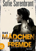 Das Mädchen und die Fremde