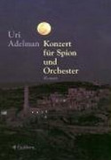 Konzert für Spion und Orchester
