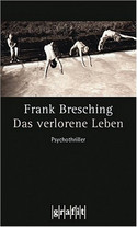 Das verlorene Leben