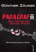 Paragraf 301. Das Heulen der grauen Wölfe