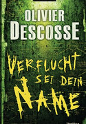 Verflucht sei dein Name