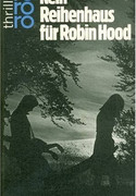 Kein Reihenhaus für Robin Hood