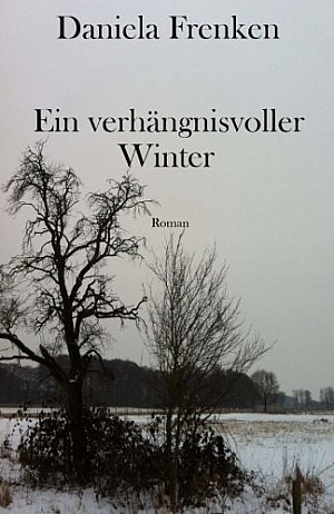 Ein verhängnisvoller Winter