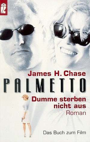 Palmetto - Dumme sterben nicht aus
