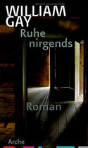 Ruhe nirgends