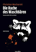 Die Rache des Waschbären